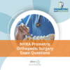 NHRA Prometric Orthopedic Surgery Exam Questions